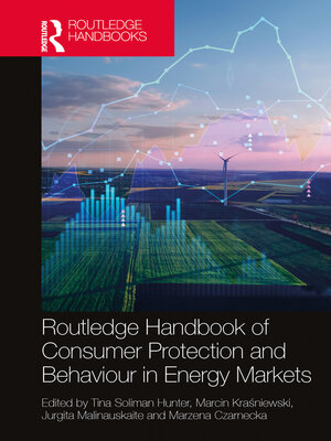 cover image of Routledge Handbook of Consumer Protection and Behaviour in Energy Markets